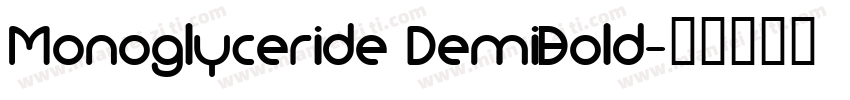 Monoglyceride DemiBold字体转换